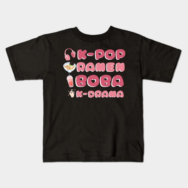K-pop Ramen Boba And K-drama Cute Gift Kids T-Shirt by JustBeSatisfied